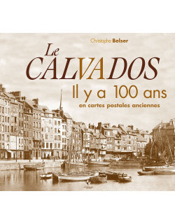 Le Calvados il y a 100 ans...