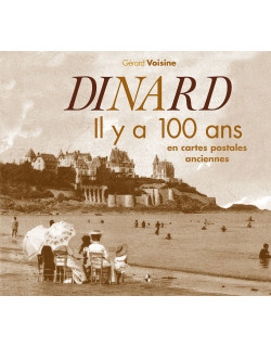 Dinard il y a 100 ans en...