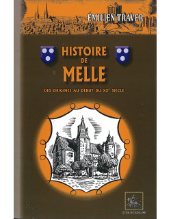 Histoire de Melle (des...