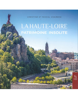 La Haute-Loire - Patrimoine...