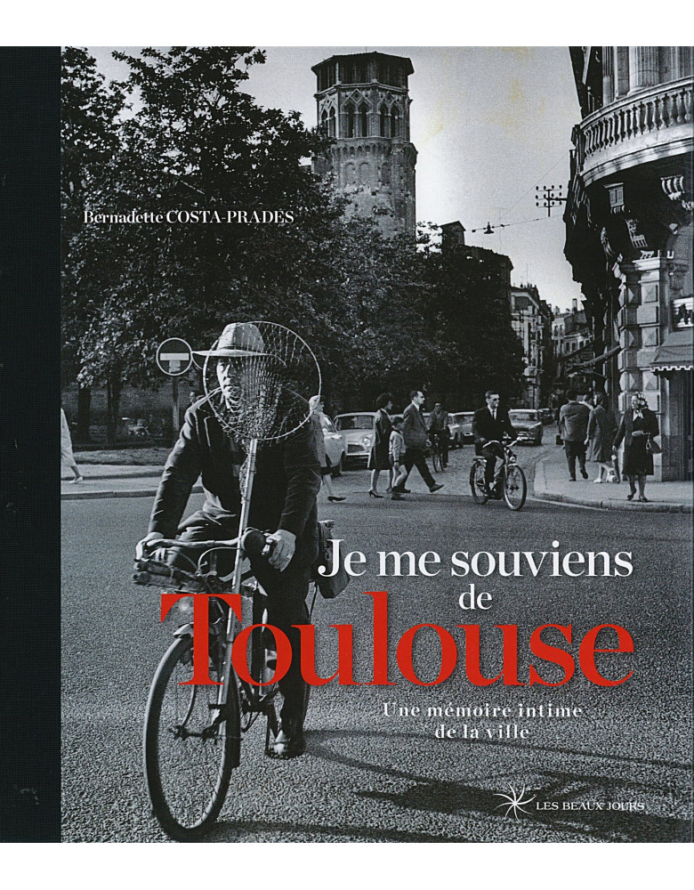 Je me souviens de Toulouse...