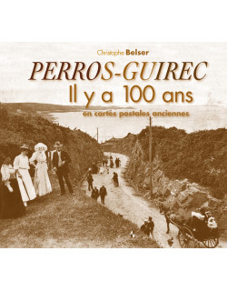 Perros-Guirec il y a 100...