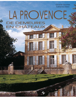 La Provence - De demeures...