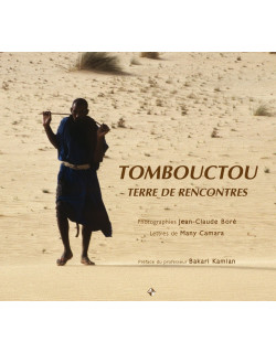 Tombouctou Terre de rencontres