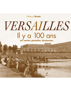 Versailles il y a 100 ans...