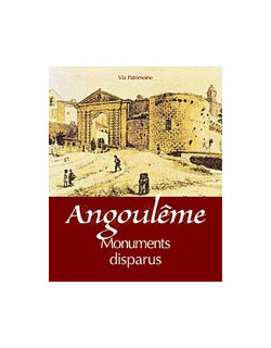 Angoulême - Monuments disparus