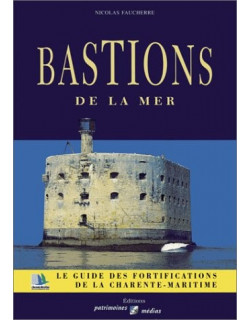 Bastions de la mer - Le...