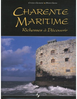 Charente-Maritime Richesses...