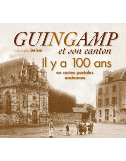 GUINGAMP et son canton IL Y...
