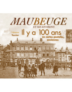 MAUBEUGE et ses environs IL...