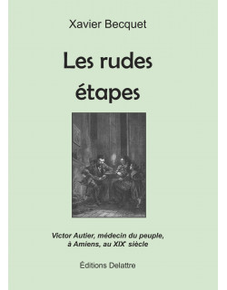 Les rudes étapes - Victor...