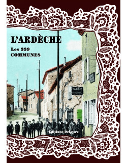 L'Ardèche les 339 communes