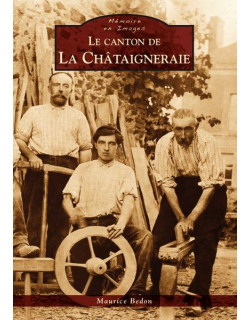 Châtaigneraie (Le canton de...