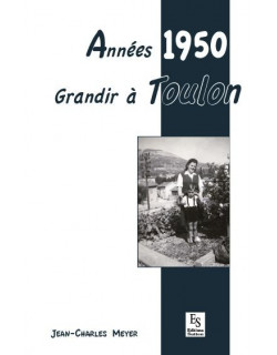 Années 1950 - Grandir à Toulon