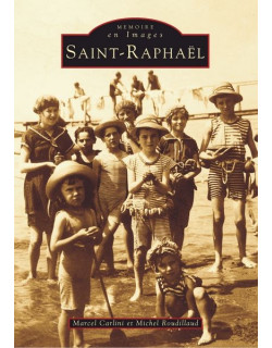 Saint-Raphaël - Tome I