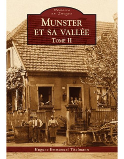 Munster et sa vallée - Tome II