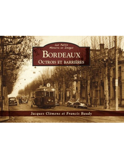 Bordeaux - Octrois et...