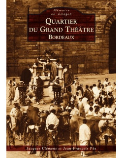 Quartier du Grand-Théâtre -...
