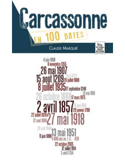 Carcassonne en 100 dates