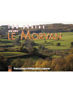 Morvan (100 photos pour...