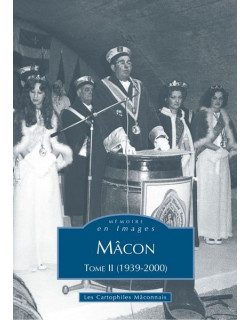 Mâcon - Tome II (1939-2000)