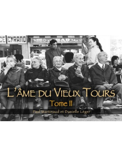 Tours (L'âme du Vieux) -...