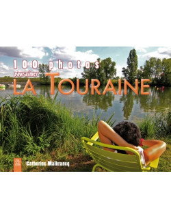 Touraine (100 photos pour...