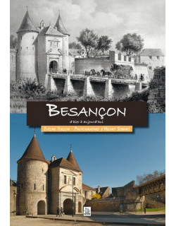 Besançon d’hier à aujourd’hui