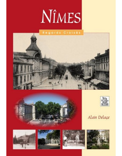 Nîmes (Regards Croisés)