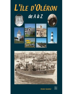 Oléron de A à Z (Ile d')