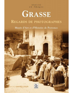 Grasse - Regards de...