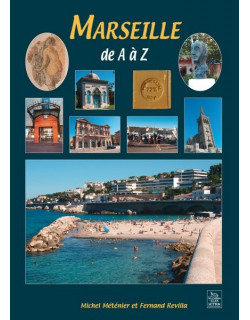 Marseille de A à Z