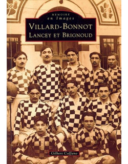 Villard-Bonnot -  Tome I