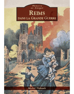 Reims dans la Grande Guerre