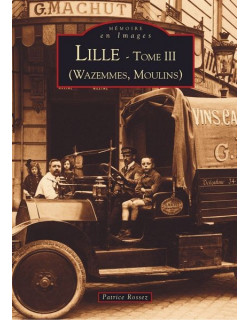 Lille - Tome III -...