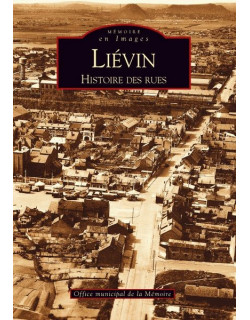 Liévin - Histoire des rues