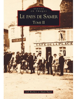 Samer (Pays de) - Tome II