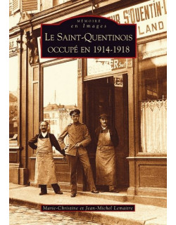 Saint-Quentinois occupé en...