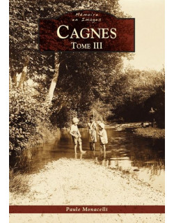 Cagnes - Tome III