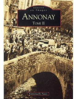 Annonay - Tome II