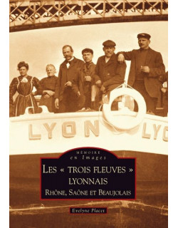 Les Trois fleuves lyonnais...