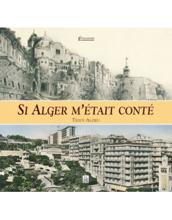SI Alger m’était conté