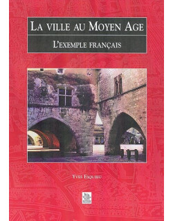 Ville au Moyen-Age (La) -...