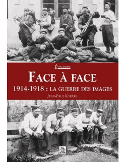 Face à Face - 1914-1918 -...