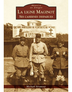 La Ligne Maginot - Ses...