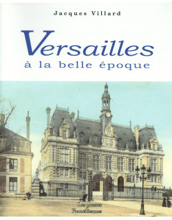 Versailles à la belle époque