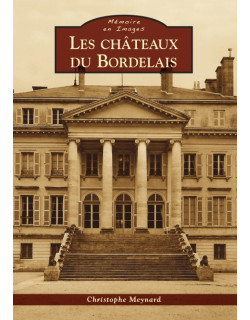 Les châteaux du Bordelais