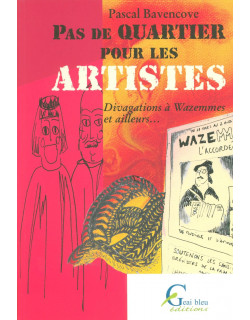 Pas de quartier pour les...
