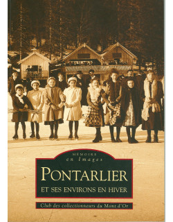 Pontarlier et ses environs...