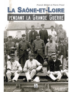 La Saône-et-Loire pendant...